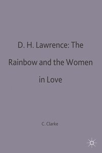 bokomslag D.H.Lawrence: The Rainbow and Women in Love