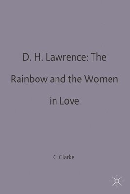 bokomslag D.H.Lawrence: The Rainbow and Women in Love