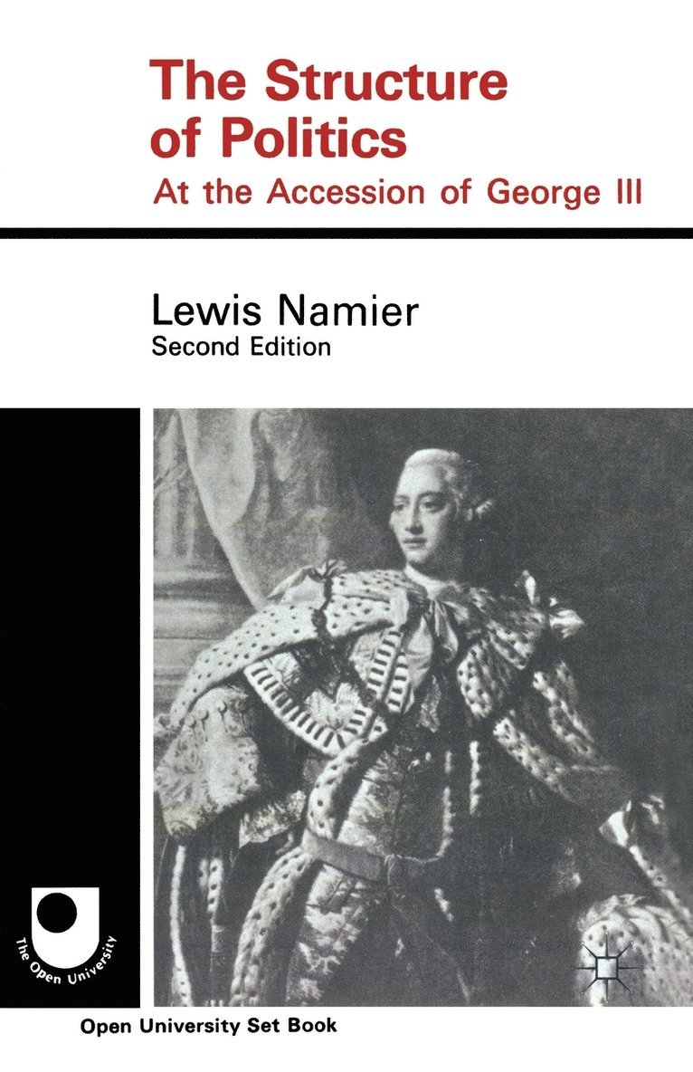The Structure of Politics at the Accession of George III 1