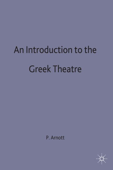 bokomslag Introduction to the Greek Theatre