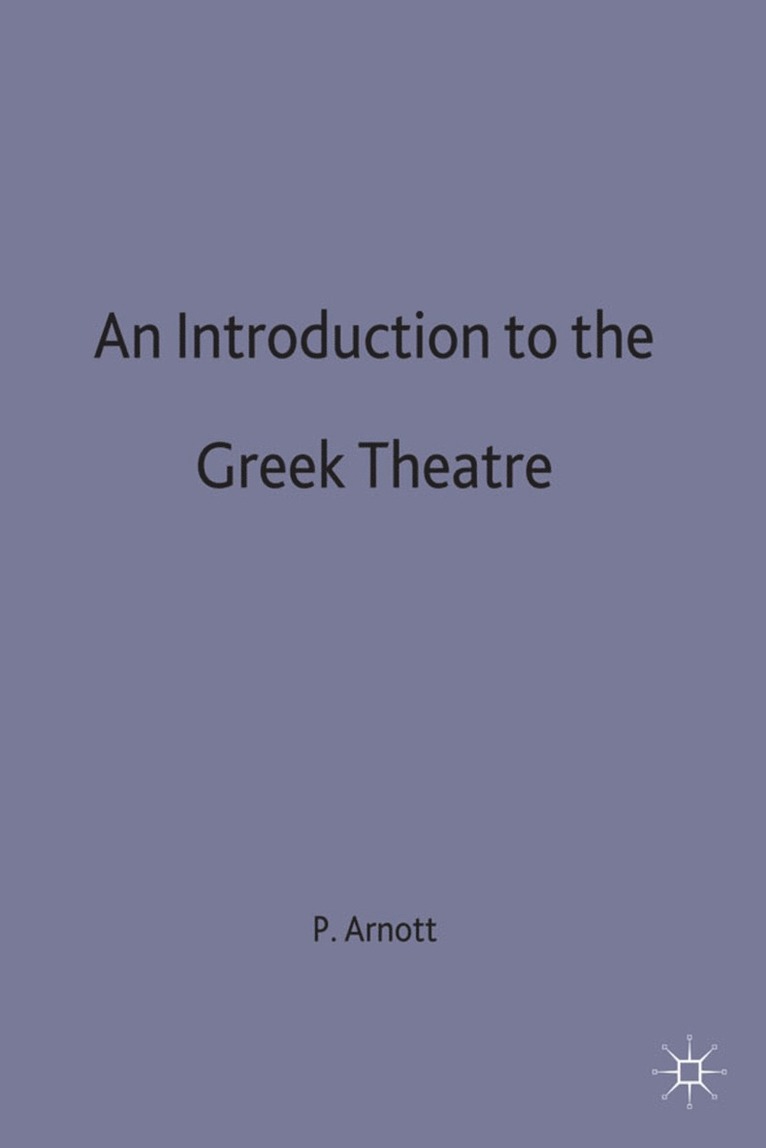 Introduction to the Greek Theatre