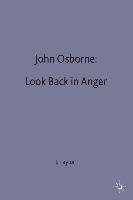 John Russell Taylor - John Osborne: Look Back in Anger, Häftad