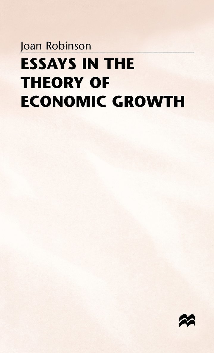 Essays in the Theory of Economic Growth 1