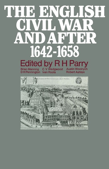 bokomslag English Civil War and after, 1642-1658