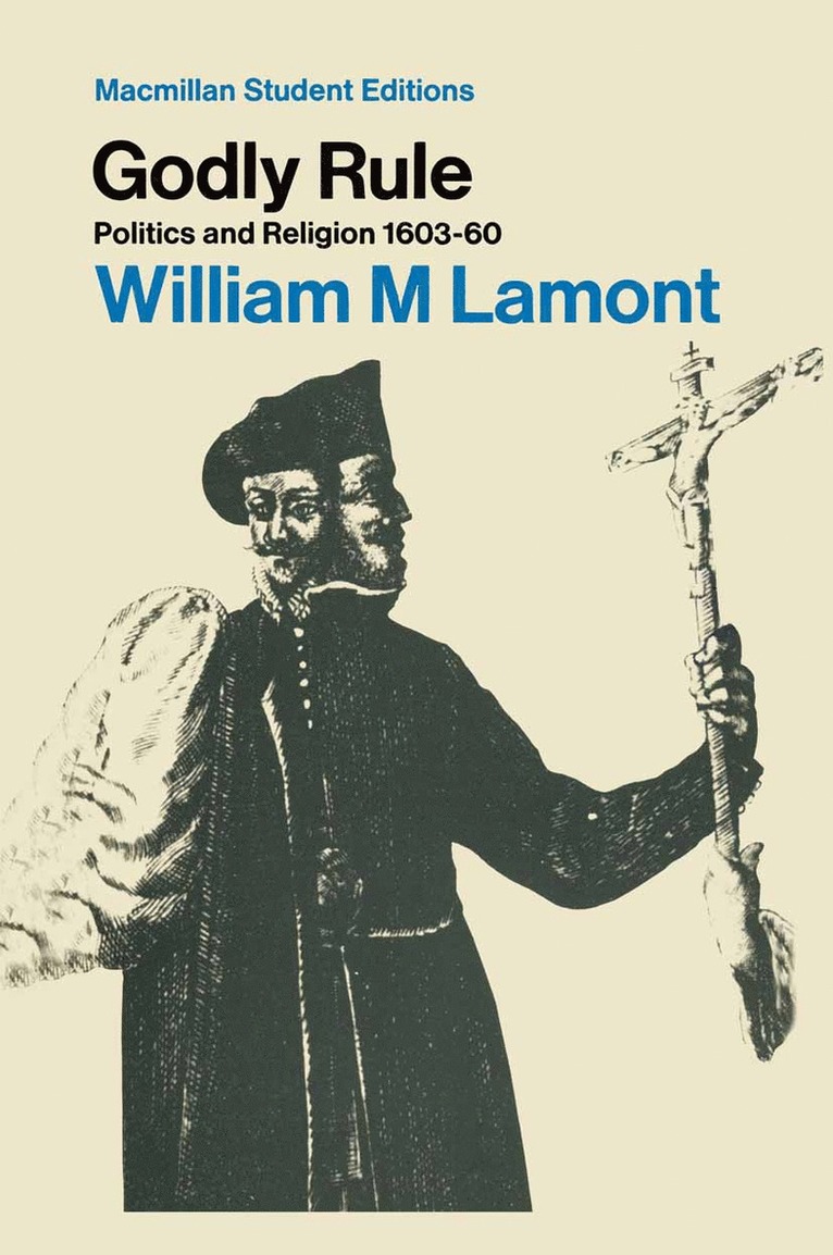 William Lamont - Godly Rule, Häftad