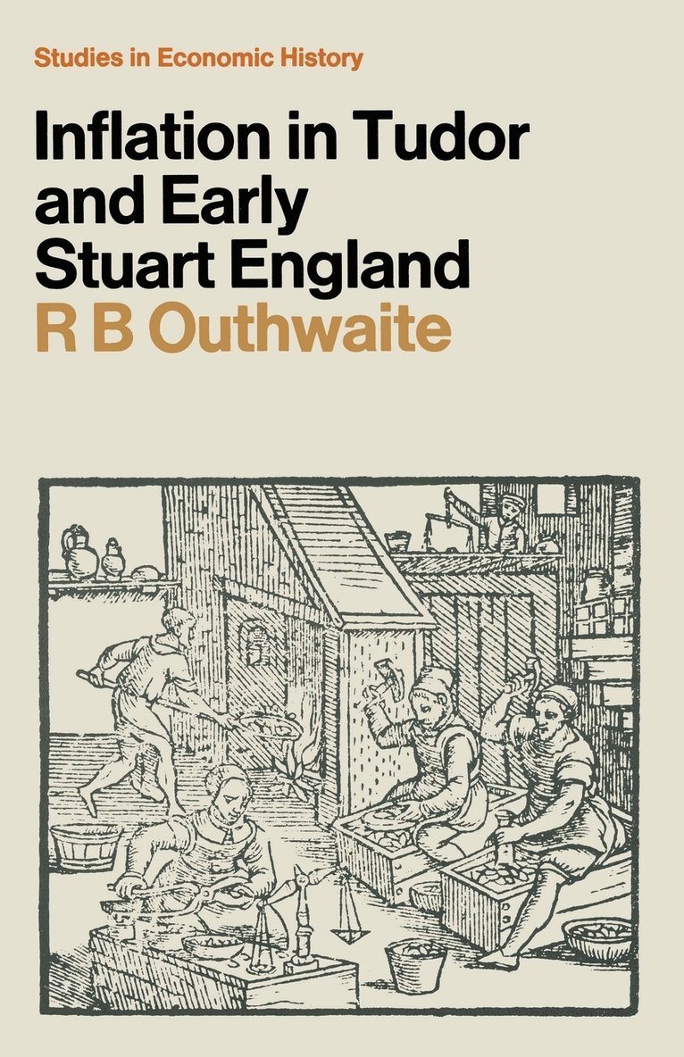 R. B. Outhwaite - Inflation in Tudor and Early Stuart England, Häftad
