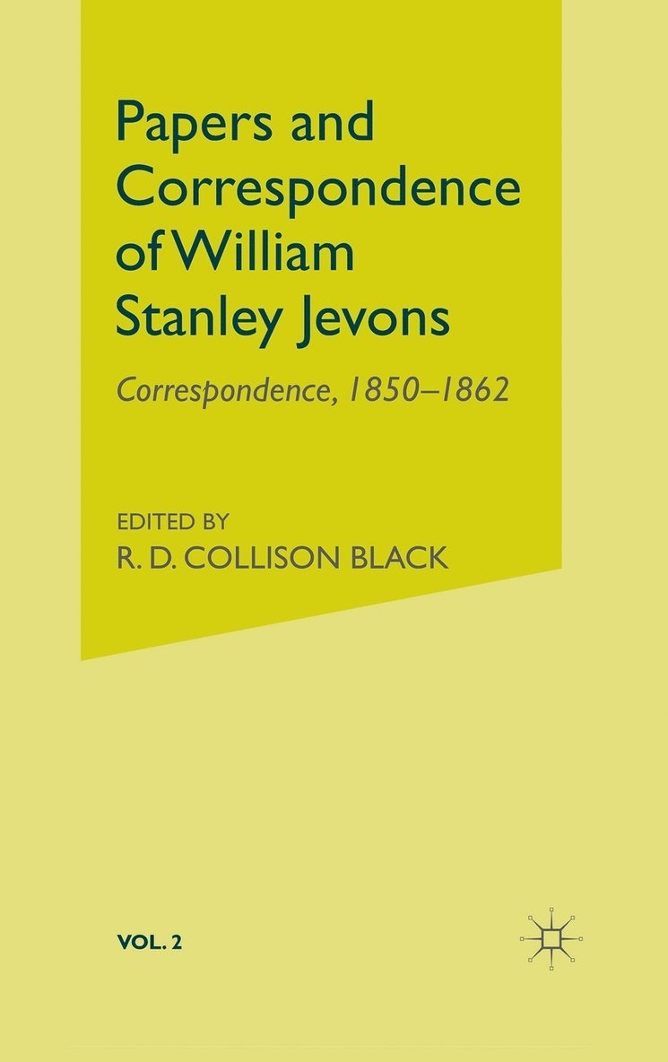 Papers and Correspondence of William Stanley Jevons 1