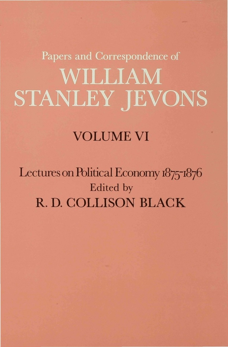 Papers and Correspondence of William Stanley Jevons 1