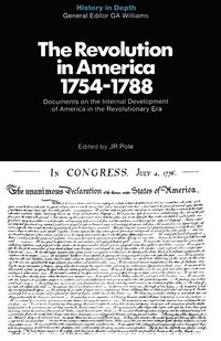 bokomslag The Revolution in America 1754-1788