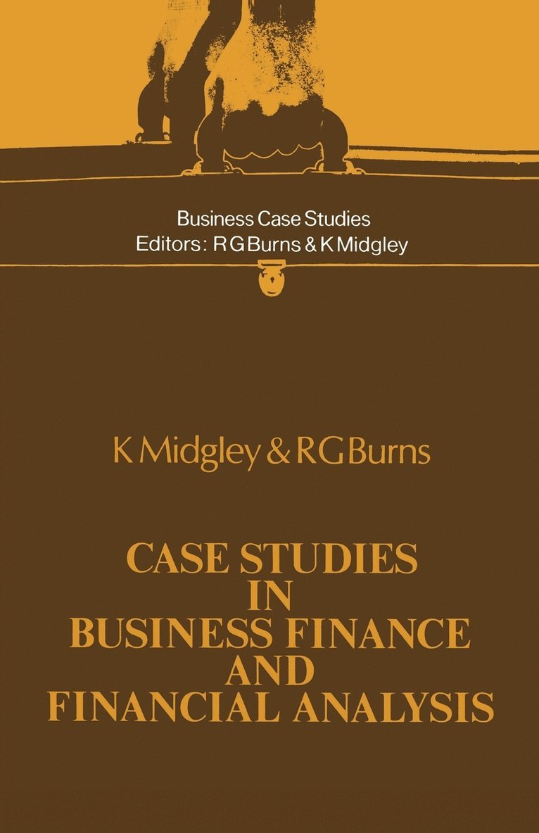 Case Studies in Business Finance and Financial Analysis 1