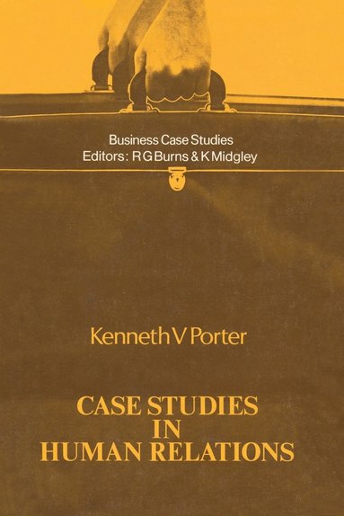 bokomslag Case Studies in Human Relations