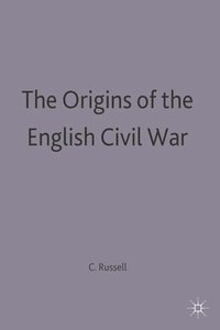 bokomslag The Origins of the English Civil War