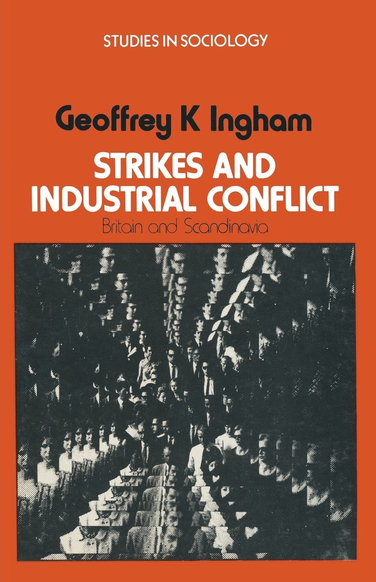 Strikes and Industrial Conflict 1