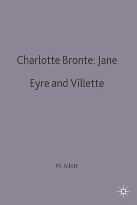 bokomslag Charlotte Bronte: Jane Eyre and Villette