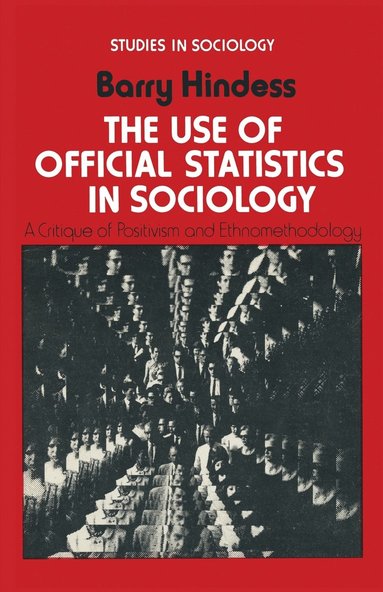 bokomslag The Use of Official Statistics in Sociology