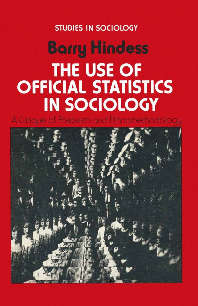 Barry Hindess - Use of Official Statistics in Sociology, Häftad