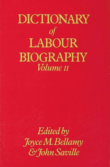 bokomslag Dictionary of Labour Biography