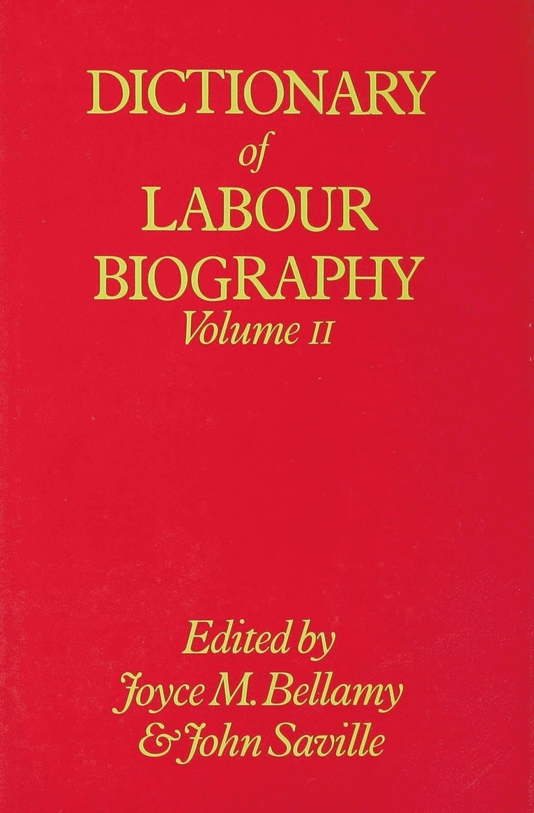 Dictionary of Labour Biography 1