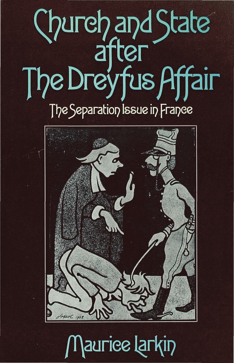 Church and State after the Dreyfus Affair 1