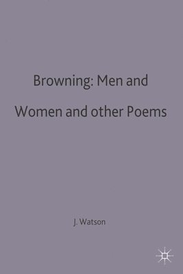 bokomslag Browning: Men and Women and other Poems