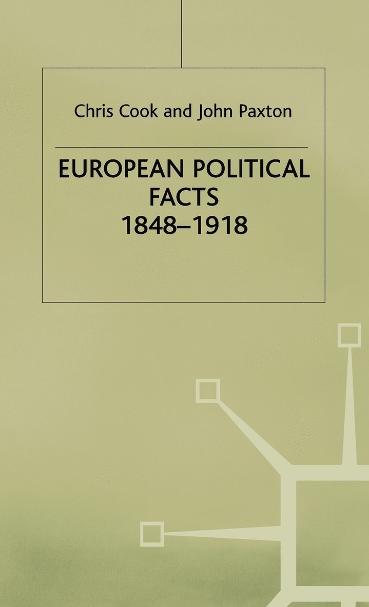 European Political Facts, 1848-1918 1