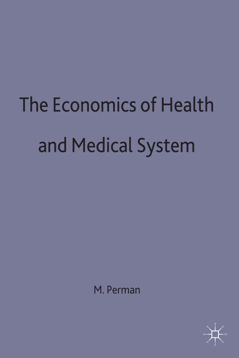 Economics of Health and Medical Care 1