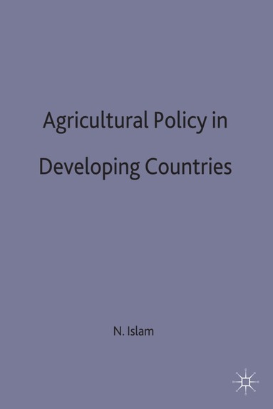 bokomslag Agricultural Policy in Developing Countries