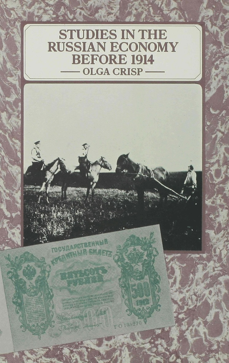 Olga Crisp - Studies in the Russian Economy before 1914, Inbunden