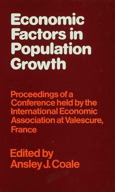Ansley J. Coale, Coale, Ansley J Coale - Economic Factors in Population Growth, Inbunden