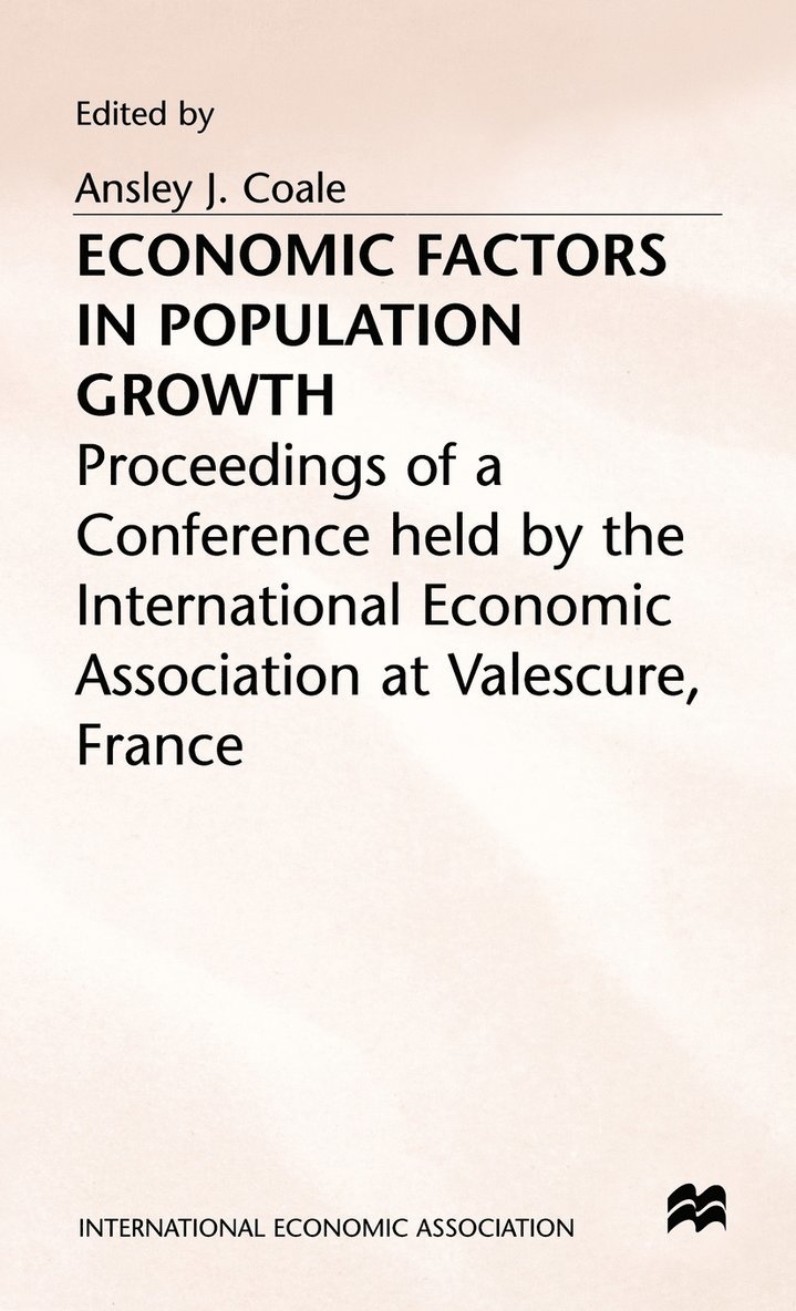 Ansley J. Coale, Coale, Ansley J Coale, Ansley J. Coale - Economic Factors in Population Growth, Inbunden