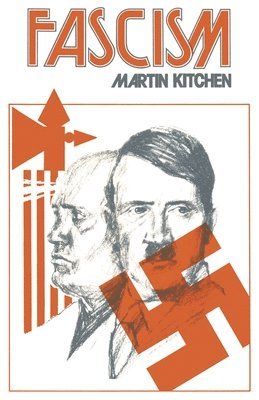 Martin Kitchen - Fascism, Häftad