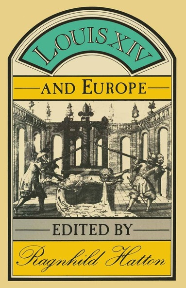 bokomslag Louis XIV and Europe