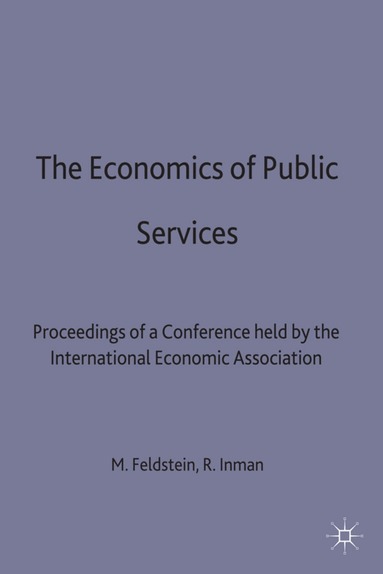 Robert P Inmand, Martin S Feldstein - Economics of Public Services, Inbunden