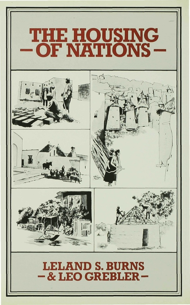 Leland S Burns, Leo Grebler, Leland S. Burns - Housing of Nations, Inbunden