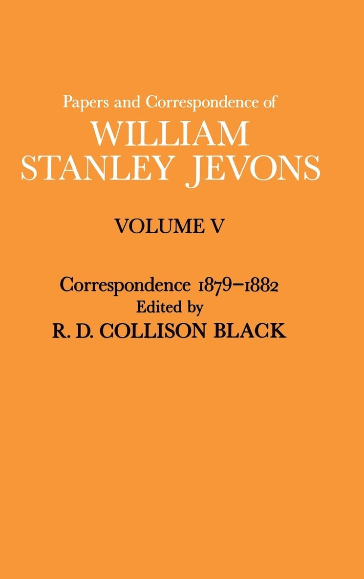 Papers and Correspondence of William Stanley Jevons 1