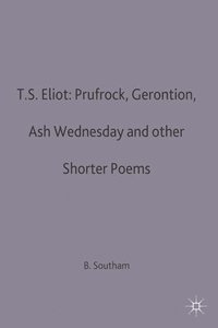 bokomslag T.S.Eliot: Prufrock, Gerontion, Ash Wednesday and other Shorter Poems