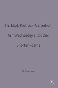 bokomslag T.S.Eliot: Prufrock, Gerontion, Ash Wednesday and other Shorter Poems
