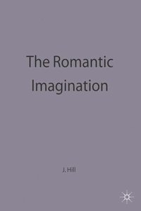 bokomslag The Romantic Imagination