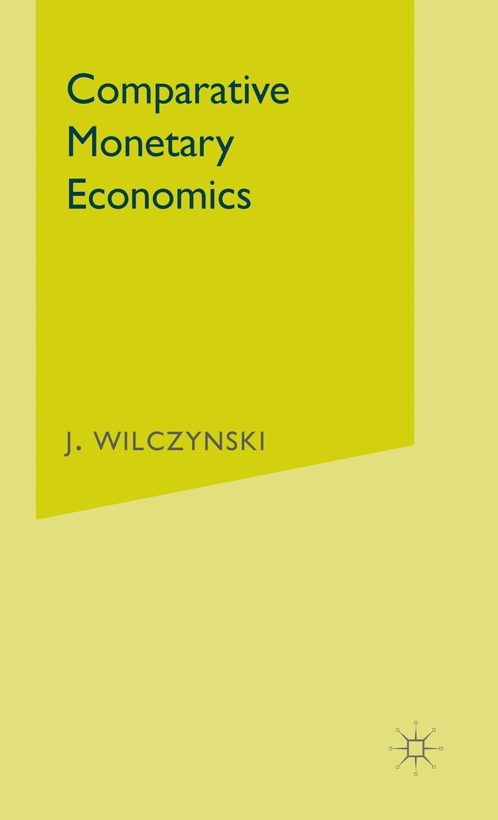 Comparative Monetary Economics