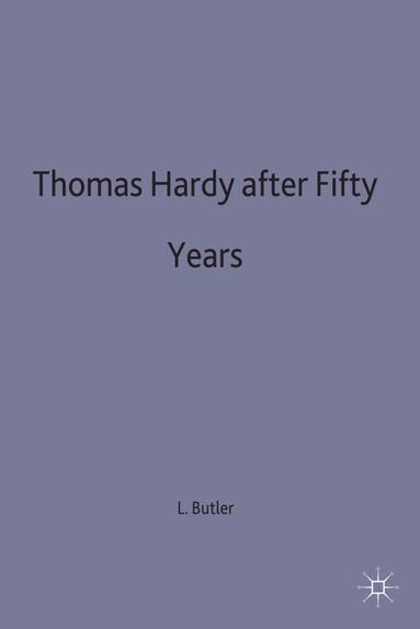 bokomslag Thomas Hardy After Fifty Years