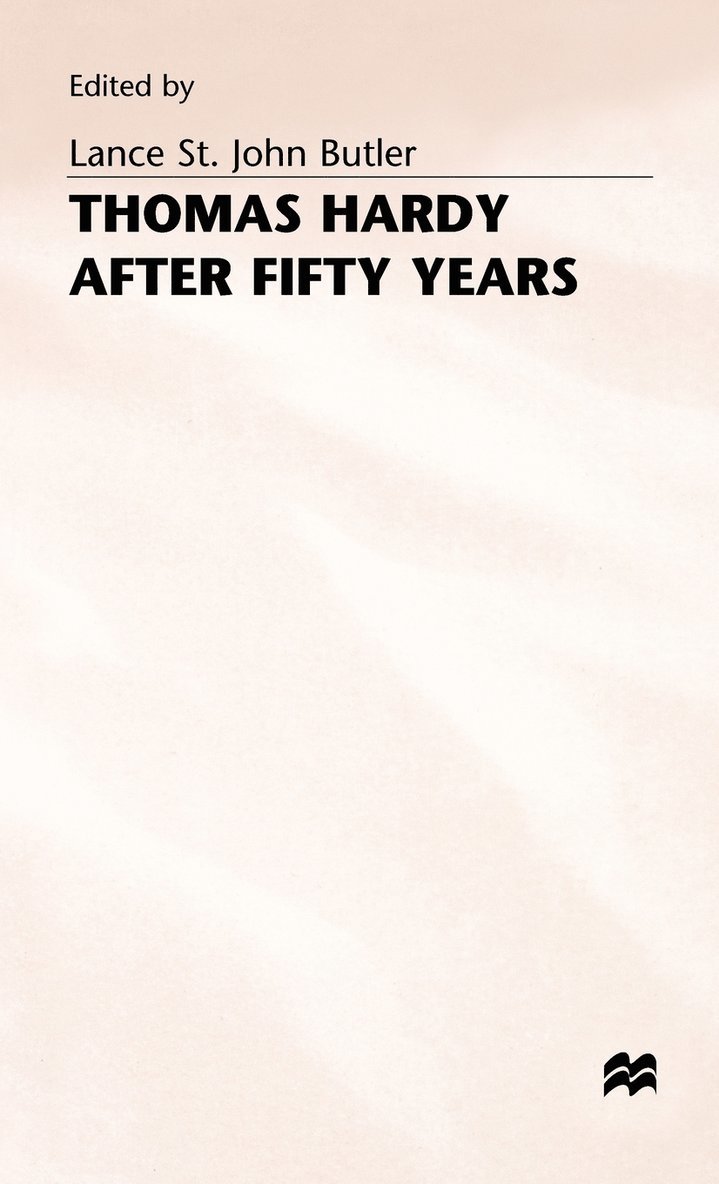 Lance St John Butler, Butler, Lance St John Butler - Thomas Hardy After Fifty Years, Inbunden