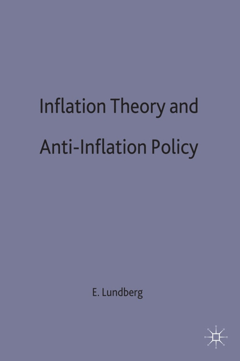 Inflation Theory and Anti-Inflation Policy 1