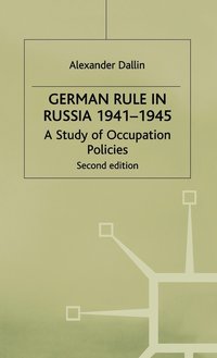 bokomslag German Rule in Russia, 1941-1945
