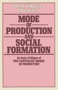 bokomslag Mode of Production and Social Formation