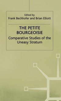 bokomslag The Petite Bourgeoisie