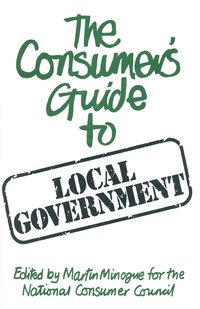 bokomslag A consumer's guide to local government