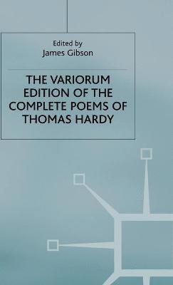 Gibson, James Gibson - Variorum Edition of the Complete Poems of Thomas Hardy, Inbunden