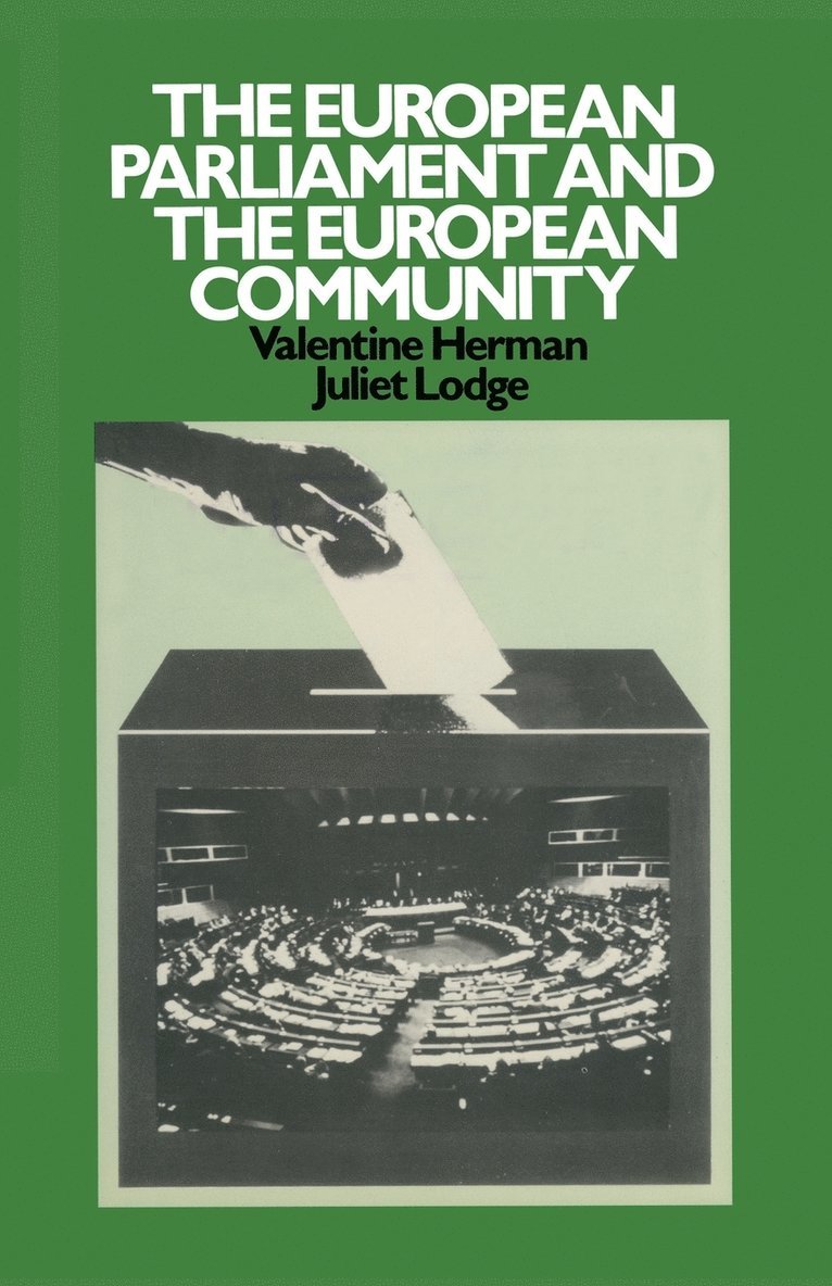 Valentine Herman, J. Lodge - The European Parliament and the European Community, Häftad