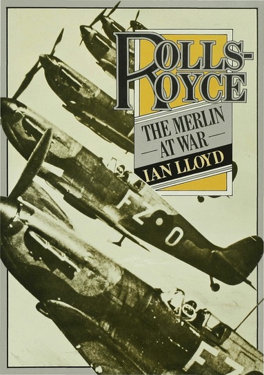 Ian Lloyd - Rolls-Royce, Inbunden