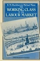 bokomslag The Working Class in the Labour Market